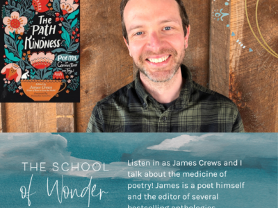 [Podcast] The medicine of poetry with James Crews
