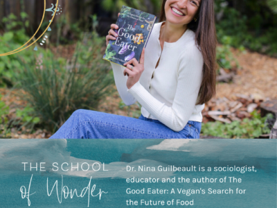[Podcast] The Good Eater with Nina Guilbeault